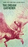 Kristen Britain - The Dream Gatherer
