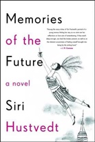 Siri Hustvedt - Memories of the Future