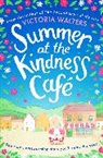 VICTORIA WALTERS, Victoria Walters, Walters Victoria - Summer At the Kindness Cafe