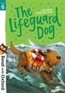Meg Harper, Harper Meg, Briony May Smith, Smith Briony May - Read With Oxford: Stage 6: The Lifeguard Dog