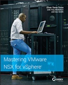 SENA, Elver Sena, Elver Sena Sosa, Es Sena Sosa - Mastering Vmware Nsx for Vsphere
