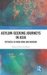 Shum, Chun Tat Terence Shum, Chun Tat Terence (Technological and Higher E Shum, Terence Chun Tat Shum, Terence Chun Tat (Technological and Higher E Shum, Terence Chun Tat (Technological and Higher Education Institute of Hong Kong) Shum... - Asylum-Seeking Journeys in Asia