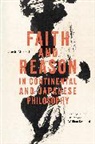 Takeshi Morisato, MORISATO TAKESHI - Faith and Reason in Continental and Japanese Philosophy