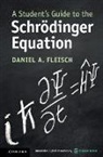 Daniel A. Fleisch, Daniel A. (Wittenberg University Fleisch, Fleisch Daniel A. - Student''s Guide to the Schroedinger Equation