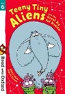 Debbie White, Aleksei Bitskoff - Read With Oxford: Stage 6: Teeny Tiny Aliens and the Great Big Pet