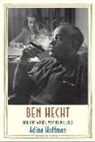 Adina Hoffman - Ben Hecht
