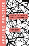 Matthew Reason, Nick Rowe, Nick (York St John University Rowe, Michael Balfour, Matthew Reason, Matthew (York St John University Reason... - Applied Practice