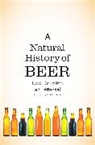 Rob DeSalle, Rob Tattersall Desalle, DeSalle Rob, Ian Tattersall, Tattersall Ian, Patricia J. Wynne... - Natural History of Beer