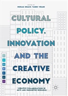 Mora Shiach, Morag Shiach, Virani, Virani, Tarek Virani - Cultural Policy, Innovation and the Creative Economy