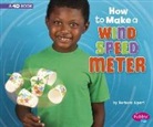 Barbara Alpert, Barbara Susan Alpert - How to Make a Wind Speed Meter