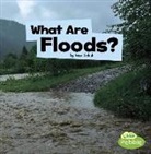 Mari Schuh, Mari C. Schuh - What Are Floods?