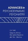 Stewart Adelson, Cesar A. Alfonso, César A. Alfonso, Scott E. Anderson, Jennifer I. Downey, Richard C. Friedman - Advances in Psychodynamic Psychiatry
