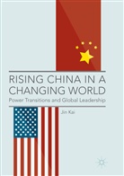 Jin Kai - Rising China in a Changing World