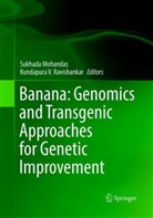 Sukhad Mohandas, Sukhada Mohandas, Kundapura V. Ravishankar, V Ravishankar, V Ravishankar - Banana: Genomics and Transgenic Approaches for Genetic Improvement