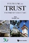 Saat Norshahril, Norshahril Saat, Norshahril Saat, Saat Norshahril - Fulfilling The Trust: 50 Years Of Shaping Muslim Religious Life In Singapore
