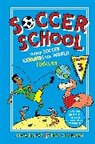 Alex Bellos, Spike Gerrell, Ben Lyttleton, Spike Gerrell - Soccer School Season 3: Where Soccer Explains (Tackles) the World