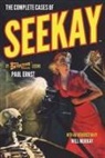 Paul Ernst - The Complete Cases of Seekay