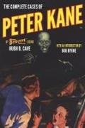 Hugh B. Cave - The Complete Cases of Peter Kane