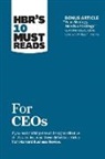 John P. Kotter, Claire Love, Martin Reeves, Harvard Business Review, Philipp Tillmanns - HBR's 10 Must Reads for CEOs (with bonus article "Your Strategy Needs a Strategy" by Martin Reeves, Claire Love, and Philipp Tillmanns)