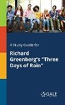 Cengage Learning Gale - A Study Guide for Richard Greenberg's "Three Days of Rain"