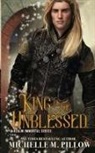 Michelle M. Pillow - King of the Unblessed