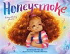 Monique Fields, Yesenia Moises - Honeysmoke