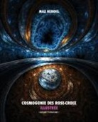 Max Heindel - Cosmogonie des Rose-Croix Illustrée