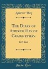 Andrew Hay - The Diary of Andrew Hay of Craignethan