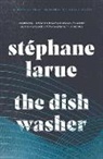 Stephane Larue, Stéphane Larue - The Dishwasher