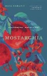 Maya Ombasic - Mostarghia