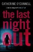 Catherine O'connell - The Last Night Out