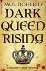 Paul Doherty, Doherty Paul - Dark Queen Rising