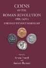Andrew Burnett, Anton Powell, Andrew Burnett, Andrew (University College London Burnett, Anton Powell, Anton (Late Director of Classical Press of Wales Powell - Coins of the Roman Revolution (49 BC - AD 14)