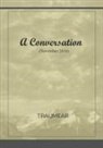 Traumear - A Conversation