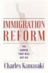 Charles Kamasaki - Immigration Reform