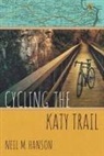 Neil M Hanson, Neil M. Hanson - Cycling the Katy Trail