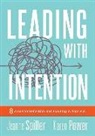 Karen Power, Jeanne Spiller - Leading with Intention