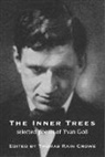 Yvan Goll, Thomas Rain Crowe - The Inner Trees