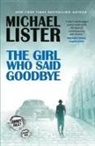 Michael Lister - The Girl Who Said Goodbye: A Jimmy Riley Novel