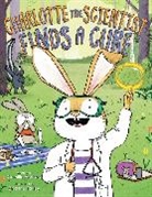 Camille Andros, Brianne Farley - Charlotte the Scientist Finds a Cure
