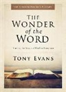 Tony Evans - The Wonder of the Word