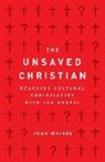 Dean Inserra - The Unsaved Christian