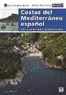 Steve Pickard, Royal cruising club pilotage foundation - Costas del Mediterráneo español : del estrecho de Gibraltar a la frontera francesa