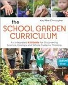Kaci Rae Christopher, Kaci Rae Christopher - School Garden Curriculum