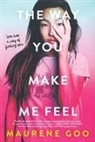 Maurene Goo - The Way You Make Me Feel