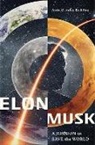 Anna Crowley Redding - Elon Musk: A Mission to Save the World