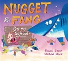 Tammi Sauer, Michael Slack - Nugget and Fang Go to School