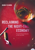 Bianca Fileborn - Reclaiming the Night-Time Economy