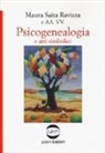 Maura Saita Ravizza - Psicogenealogia e atti simbolici