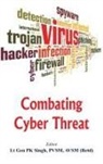 P. K. Singh, P K Singh, P. K. Singh - Combating Cyber Threat